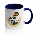 Кружка Love you more than Cake #5 Кружка Love you more than Cake #5
