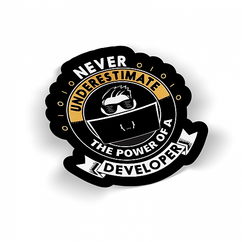 Стикер Never Understimate the Power of a Developer