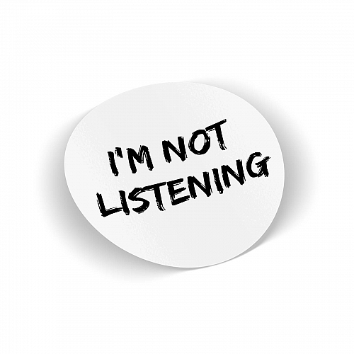 Стикер Not listening