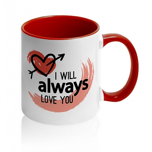 Кружка I Will Always Love You