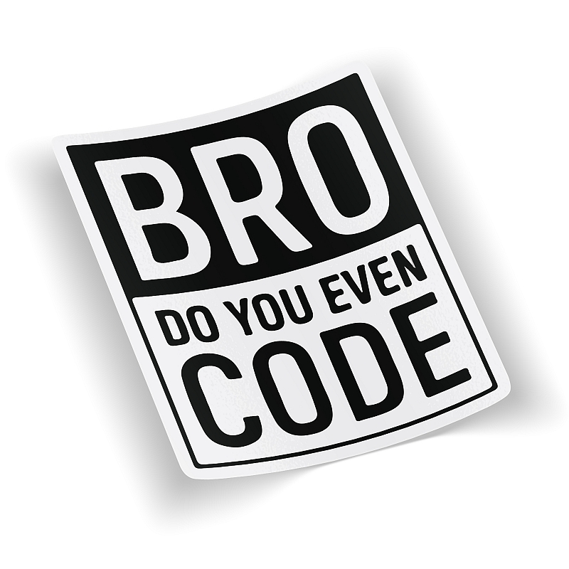 Стикер Bro Do You Even Code - # 1 Стикер Bro Do You Even Code #1